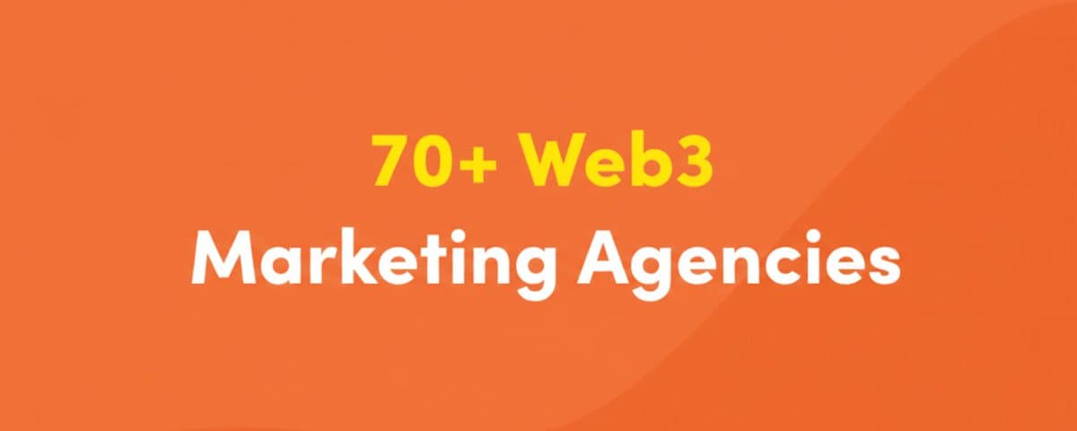 Have you heard of these 70+ Web3 Marketing Agencies?