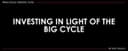 Investing In Light Of The Big Cycle 
