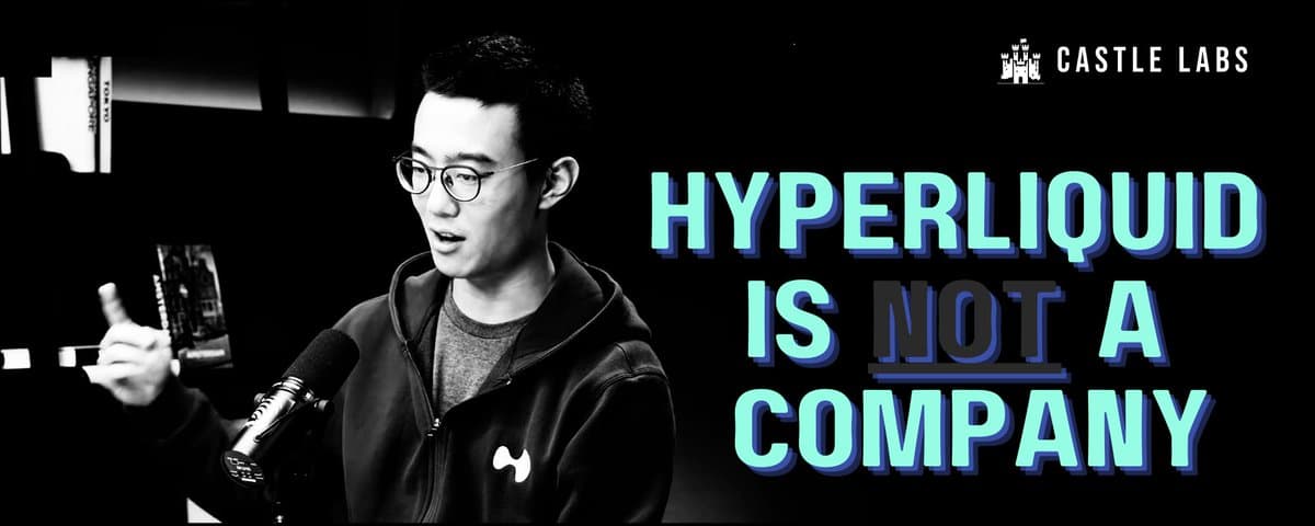 Hyperliquid is Not a Company 