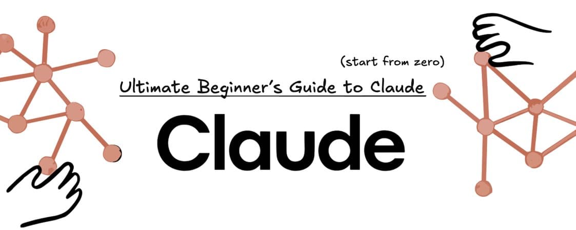 The Ultimate Beginner’s Guide to Claude (March 2026) 