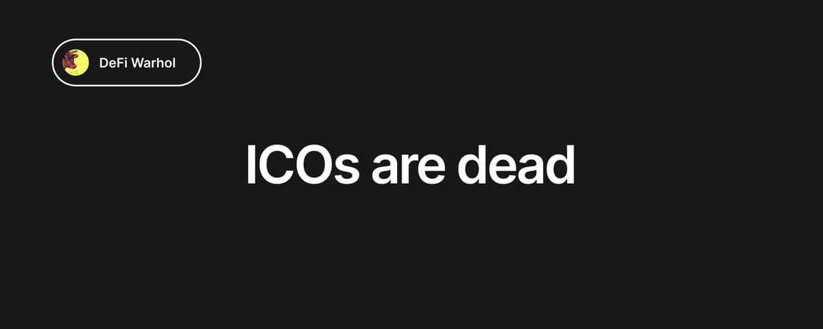 ICOs are Dead 