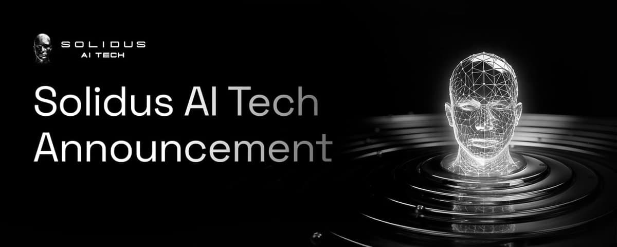 Important Update from Solidus AI Tech